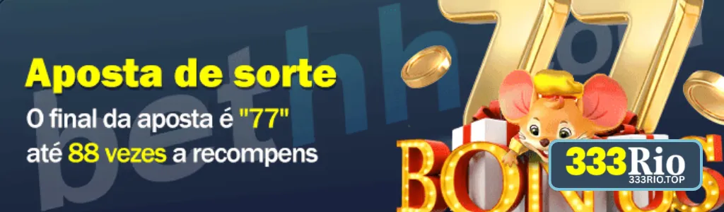Promoções do 333RIO cassino.